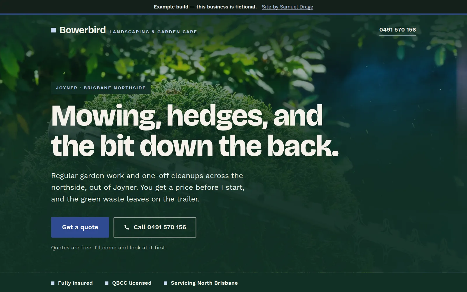 The Bowerbird Landscaping home page: a photograph of a clipped hedge, dark green, with the headline “Mowing, hedges, and the bit down the back.” and a phone number in the top corner.